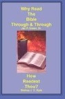 Jay P. Green, Jay Patrick Green, Jay Patrick Sr. Green - Why Read the Bible Through & How Readest Thou?