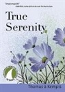 Thomas Kempis, Thomas A Kempis, Thomas A. Kempis, John J. Kirvan, John Kirvan - True Serenity