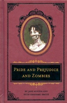 Jane Austen, Jane Grahame-Smith Austen, Seth Grahame-Smith, Roberto Parada, Roberto Parada - Pride and Prejudice and Zombies: The Deluxe Heirloom Edition