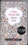 Orhan Pamuk - Het nieuwe leven / druk 4