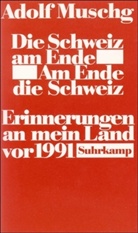 Adolf Muschg - Die Schweiz am Ende, Am Ende die Schweiz