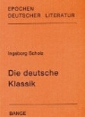 Ingeborg Scholz - Die deutsche Klassik