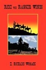 E. Richard Womack - Ride the Ranger Winds