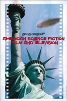 Lincoln Geraghty, Geraghty Lincoln - American Science Fiction Film and Television