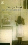 Merlyn Frank - Das Dienstagskind