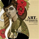 Jesse Lee Denning, Jo Waterhouse - Art by Tattooists: Beyond Flash