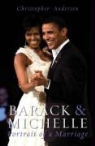 Christopher Andersen - Barack and Michelle