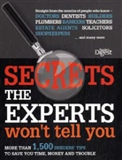 Secrets the Experts Wont Tell You