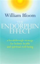 Dr. William Bloom, William Bloom - Endorphin Effect