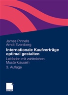 Arndt Eversberg, Jame Pinnells, James Pinnells - Internationale Kaufverträge optimal gestalten