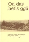 Karl W. Dähler, Ewald Dähler - Ou das het's ggä
