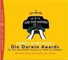 Wendy Northcutt, Hella von Sinnen, Dirk Bach - Die Darwin Awards, für die skurrilsten Arten, zu Tode zu kommen, 2 Audio-CDs (Hörbuch)