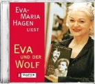 Eva-Maria Hagen - Eva und der Wolf (Hörbuch)