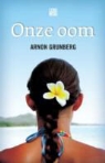Arnon Grunberg, Reinjan Mulder - Onze oom