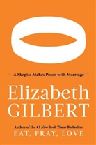 Elizabeth Gilbert - Committed