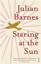Julian Barnes - Staring at the Sun
