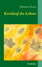 Sebastian Stranz - Kreislauf des Lebens