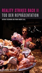 Raddat, Frank Raddatz, Frank M. Raddatz, Tiedeman, Kathrin Tiedemann - Reality Strikes Back. Tl.2