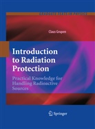 Claus Grupen - Introduction to Radiation Protection