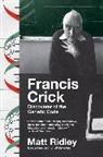 Matt Ridley - Francis Crick