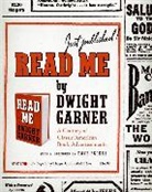 Dwight Garner - Read Me