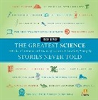 Rick Beyer - The Greatest Science Stories Never Told