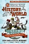 Editors of Mental Floss, Erik Sass, Erik/ Wiegand Sass, Steve Wiegand - The Mental Floss History of the World