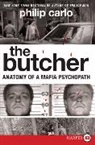 Philip Carlo - The Butcher