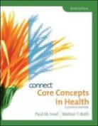 Paul M. Insel, Paul M./ Roth Insel, Walton T. Roth - Core Concepts in Health + Connect Bind-in Card