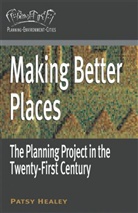 Patsy Healey, Prof. Patsy Healey - Making Better Places