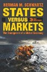 Herman M. Schwartz - States Versus Markets