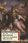Georg Southcombe, George Southcombe, George Tapsell Southcombe, Grant Tapsell - Restoration Politics, Religion and Culture