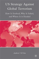 A Tan, A. Tan, Andrew T. H. Tan - Us Strategy Against Global Terrorism