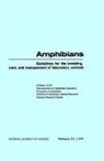Committee on Standards, Institute For Laboratory Animal Research, Institute of Laboratory Animal Resources, National Academy Of Sciences, National Research Council, Subcommittee on Amphibian Standards - Amphibians