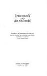 Board on Toxicology and Environmental He, Board on Toxicology and Environmental Health Hazards, Commission On Life Sciences, Committee on the Epidemiology of Air Pol, Committee on the Epidemiology of Air Pollutants, Division On Earth And Life Studies... - Epidemiology and Air Pollution