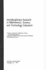 Commission on Behavioral and Social Scie, Commission on Behavioral and Social Sciences and Education, Science Committee on Research in Mathematics, Committee on Research in Mathematics Sci, Committee on Research in Mathematics Science and Technology Education, Division Of Behavioral And Social Scienc... - Interdisciplinary Research in Mathematics, Science, and Technology Education