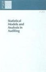 Board on Mathematical Sciences, Mathematics Commission on Physical Sciences, Commission On Physical Sciences Mathemat, Commission on Physical Sciences Mathematics and Applications, Committee on Applied and Theoretical Sta, Committee on Applied and Theoretical Statistics... - Statistical Models and Analysis in Auditing