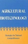 Board On Agriculture, Committee on a National Strategy for Bio, Committee on a National Strategy for Biotechnology in Agriculture, National Academy Of Sciences, National Research Council - Agricultural Biotechnology