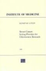 Division of Health Care Services, Institute of Medicine, National Academy Of Sciences - Breast Cancer