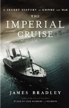 James Bradley - The Imperial Cruise