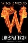 Gabrielle Charbonnet, James Patterson, James/ Charbonnet Patterson - Witch & Wizard
