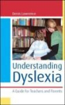 Denis Lawrence, Lawrence Denis - Understanding Dyslexia