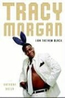 Tracy Morgan - I Am the New Black