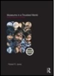 Robert R Janes, Robert R. Janes, Robert R. (Museums Professional) Janes, R. Janes Robert, JANES ROBERT R, Janes Robert R. - Museums in a Troubled World