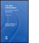 Anthony Elliott, Anthony (University of South Australia Elliott, Anthony Lemert Elliott, Elliott Anthony, ELLIOTT ANTHONY LEMERT CHARLES, Prof Charles Lemert... - New Individualism