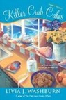 Livia J Washburn, Livia J. Washburn - Killer Crab Cakes