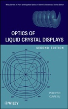 Gu, Claire Gu, Yeh, P Yeh, Poch Yeh, Pochi Yeh... - Optics of Liquid Crystal Displays