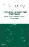 Va Petrov, Viacheslav A Petrov, Viacheslav A. Petrov, Petrov Viacheslav A., Viacheslav A. Petrov - Fluorinated Heterocyclic Compounds