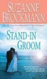 Suzanne Brockmann - Stand-in Groom