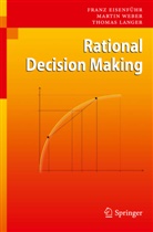 Eisenfüh, Fran Eisenführ, Franz Eisenführ, Langer, Thomas Langer, Webe... - Rational Decision Making